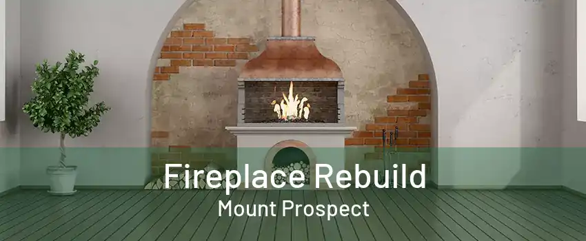 Fireplace Rebuild Mount Prospect